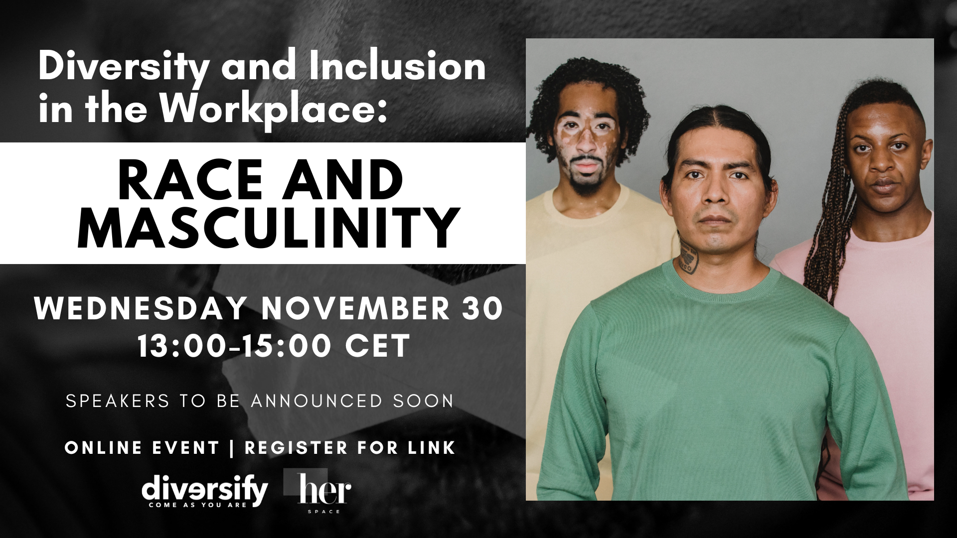 Diversity and Inclusion in the Workplace: Race and Masculinity